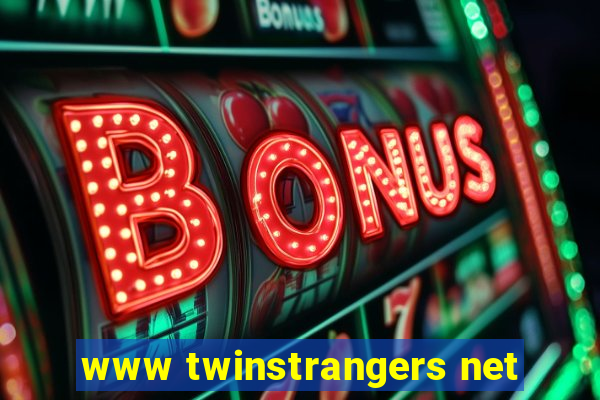 www twinstrangers net